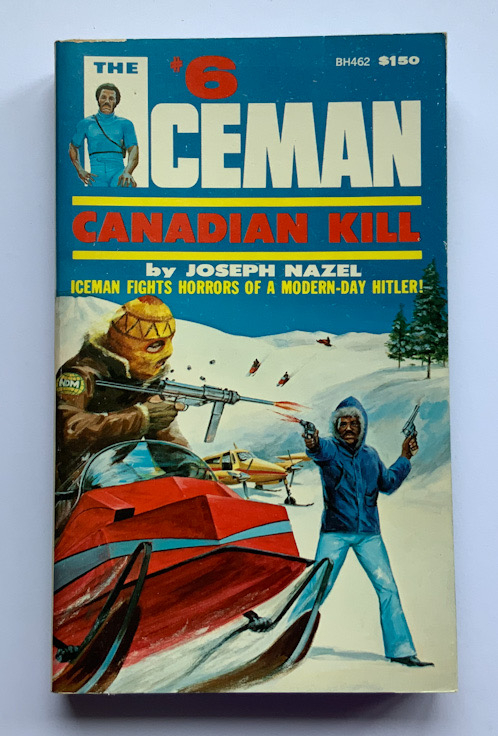 THE ICEMAN no.6 CANADIAN KILL United States crime pulp fiction book 1974